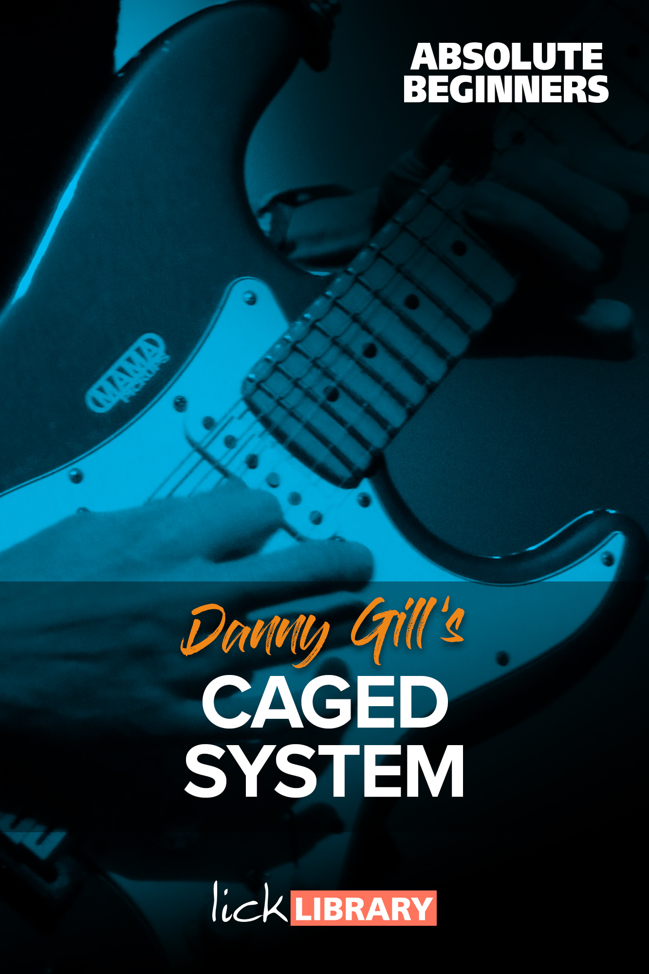 learn-the-caged-system-for-absolute-beginners-with-danny-gill-licklibrary