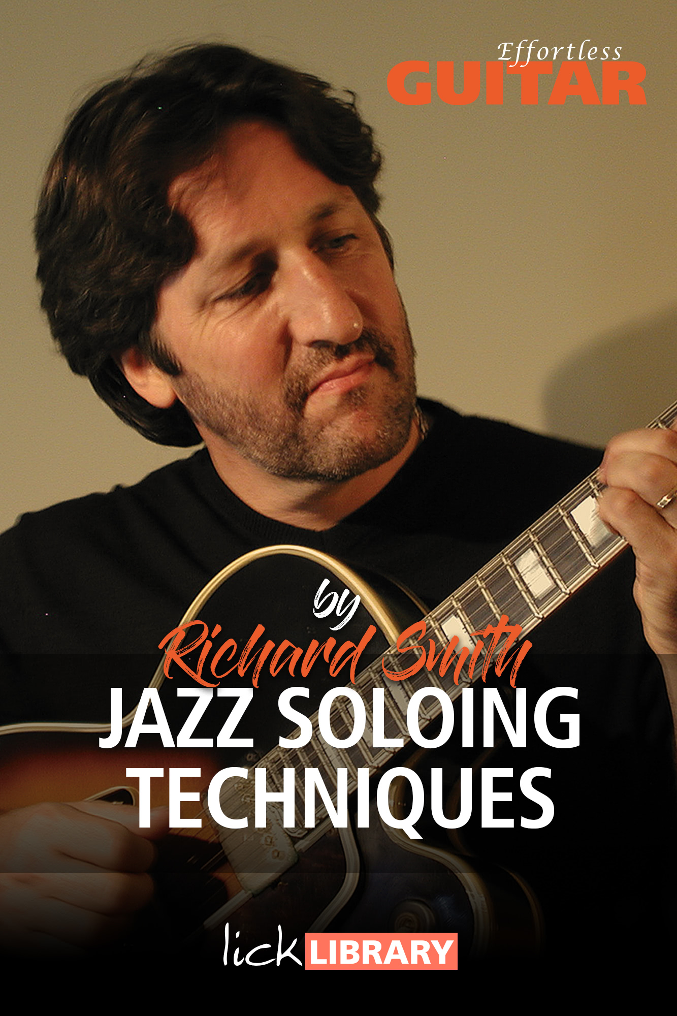 Learn Effortless Guitar Jazz Soloing Techniques with Richard Smith LickLibrary