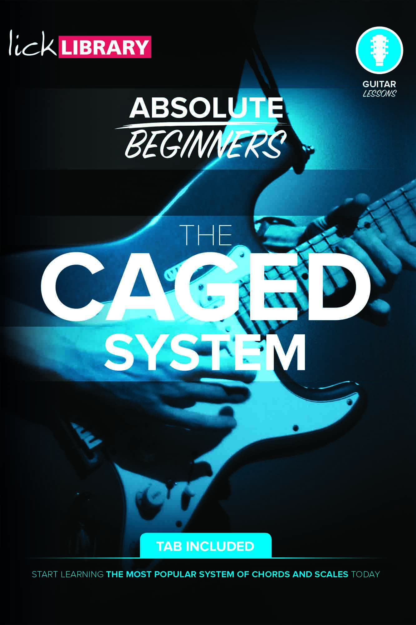 The CAGED System For Absolute Beginners Store LickLibrary